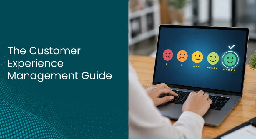 Customer Experience Management Guide